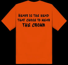 Load image into Gallery viewer, Heavy is The Head  T-Shirt
