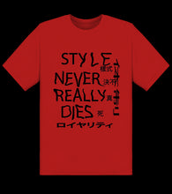 Load image into Gallery viewer, Style Never Really Dies T-Shirt
