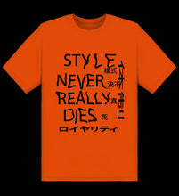 Load image into Gallery viewer, Style Never Really Dies T-Shirt
