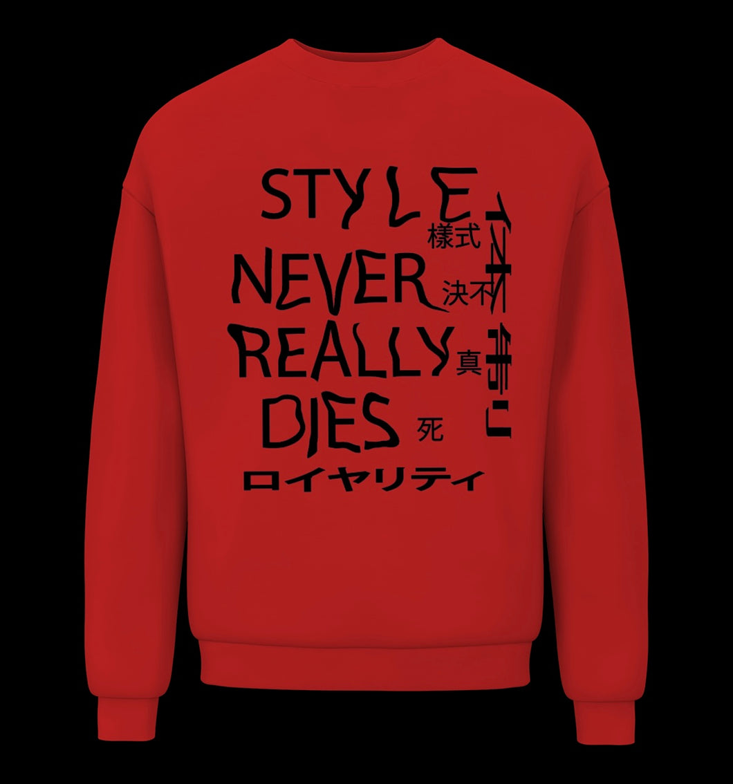 Style Never Really Dies Crew